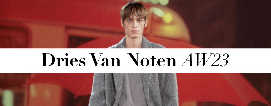 Men's – Romantic Spontaneity. Dries van Noten AW23 – Design